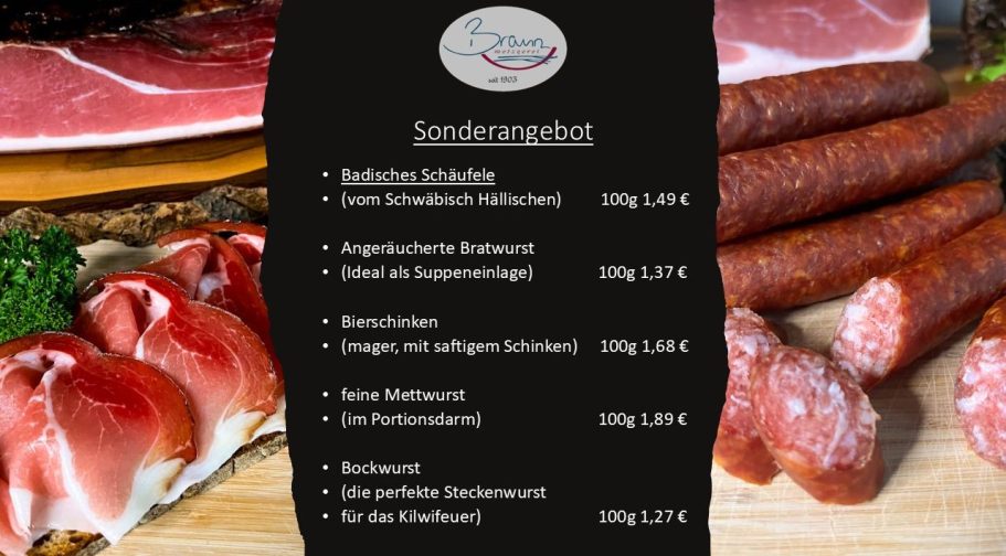 Schwarzwälder Schinken , Sonderangebot Hirtgreichte Bauernbratwurst Metzgerei Braun